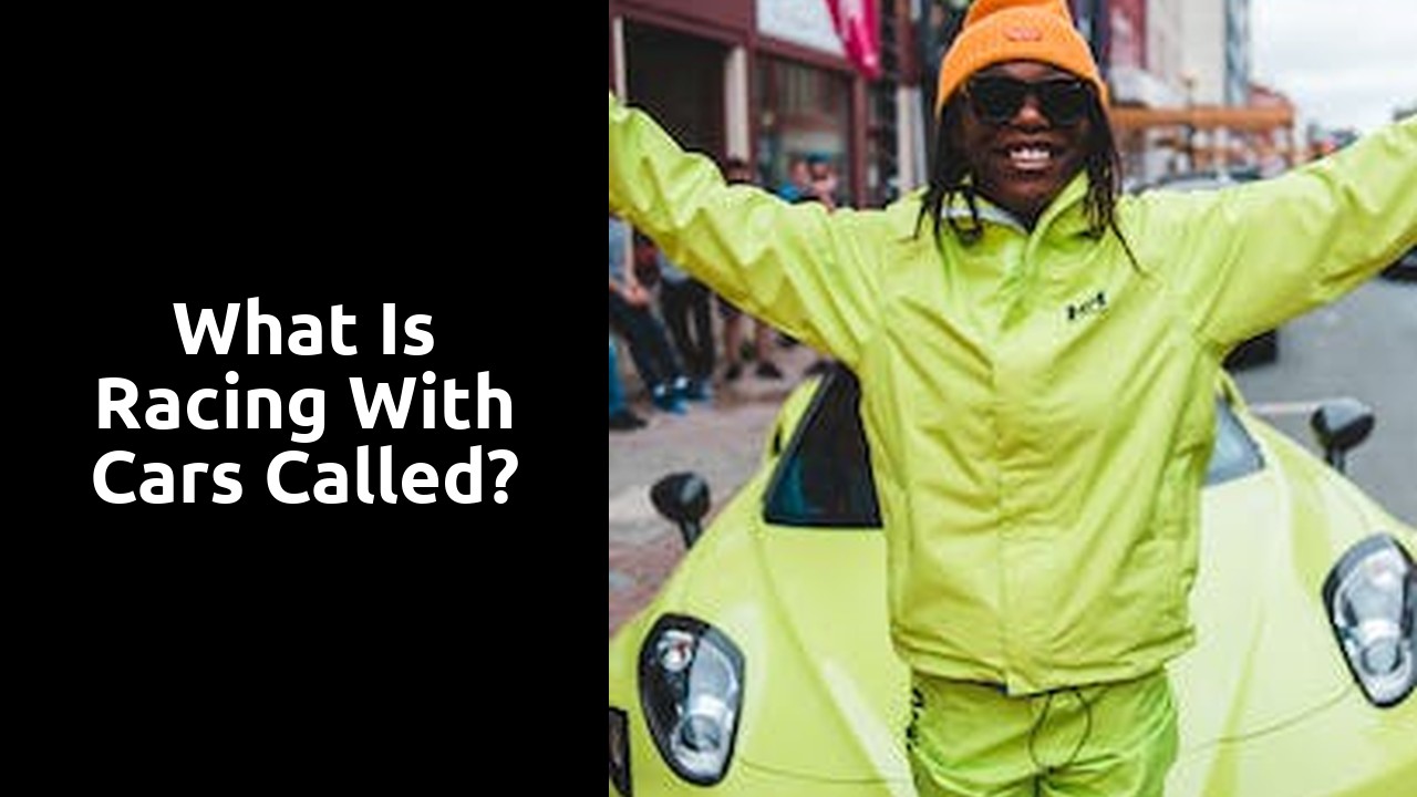 What is racing with cars called?