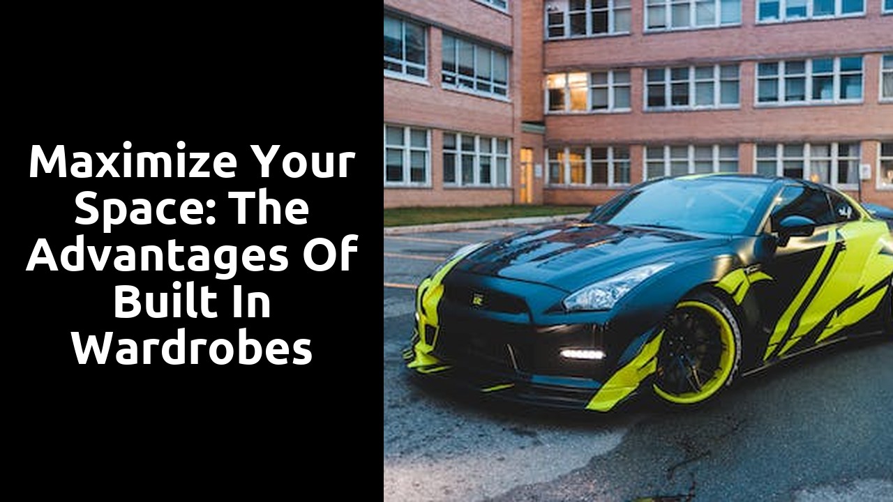 Maximize Your Space: the Advantages of Built in Wardrobes